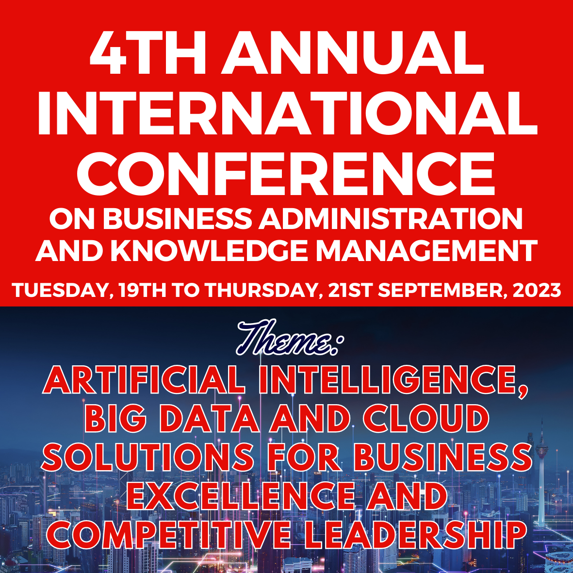 4th Annual International Conference on Business Administration and Knowledge Management (4AIC-BAKM®)